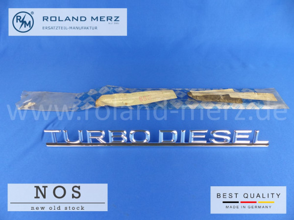 116 817 19 15 Mercedes Schriftzug TURBO DIESEL auf Heckdeckel für 300 D, CD, TD, und 300 SD Turbodiesel original Neuteil/NOS